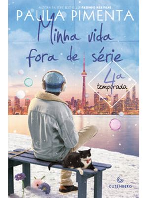 Minha Vida Fora de Série - 4ª Temporada