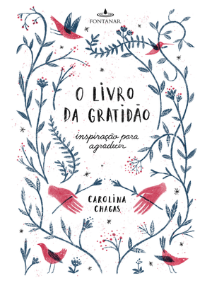 O Livro da Gratidão: Inspiração para Agradecer