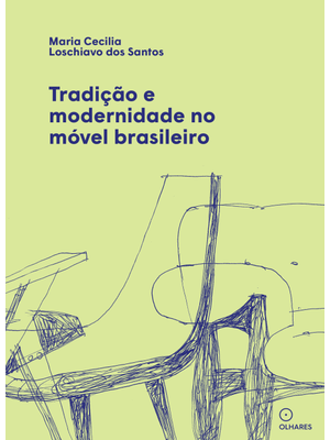 Tradição e Modernidade no Móvel Brasileiro