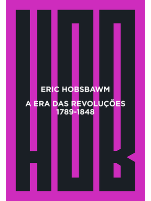 A Era das Revoluções: 1789-1848