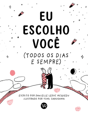 Eu Escolho Você: (Todos os Dias e Sempre)