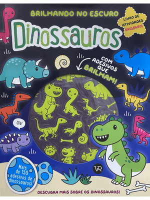 Brilhando no Escuro - Dinossauros