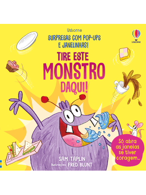 Tire Este Monstro Daqui!:Surpresas com Pop-Ups e Janelinhas!