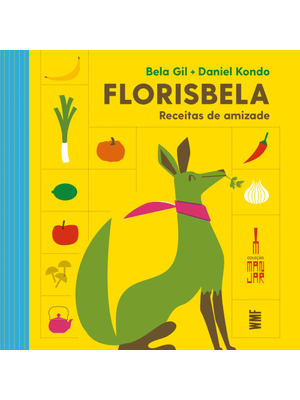 Florisbela: Receitas de Amizade