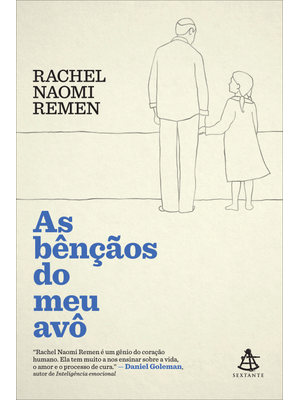 As Bênçãos do Meu Avô: Histórias de Fé, Coragem e Amor para Iluminar Nossas Vidas