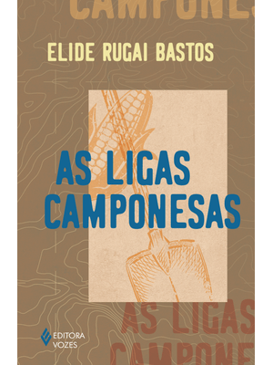 As Ligas Camponesas