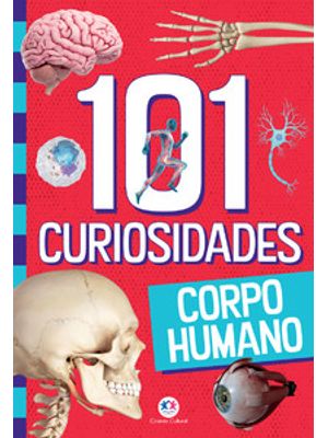 101 Curiosidades - Corpo Humano