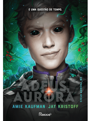 Adeus, Aurora