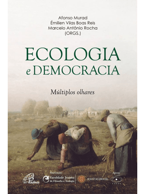 Ecologia e Democracia: Múltiplos Olhares