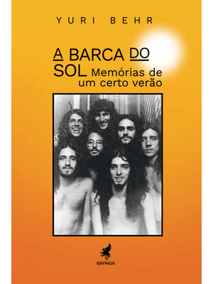 A Barca do Sol: Memórias de Um Certo Verão
