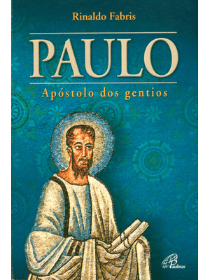 Paulo: Apóstolo dos Gentios