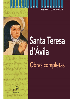 Santa Teresa D`Ávila - Obras Completas