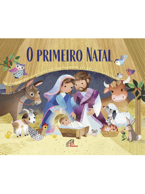 O Primeiro Natal