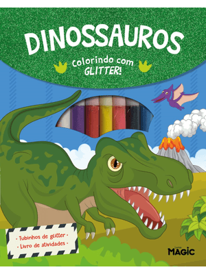 Dinossauros - Colorindo com Glitter