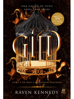 Gild - Fantasia Sensação no Tiktok: 1: Livro 1 da Série a Prisioneira Dourada