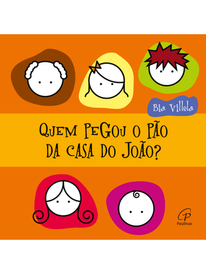 Quem Pegou o Pão da Casa do João?