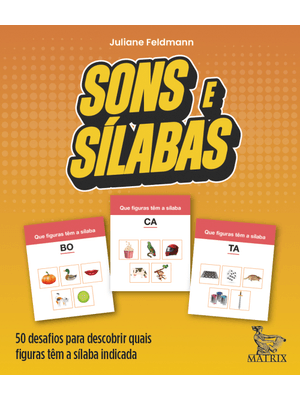 Sons e Sílabas: 50 Desafios para Descobrir Quais Figuras Têm a Sílaba Indicada