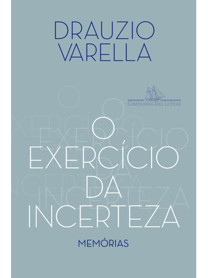 O Exercício da Incerteza: Memórias