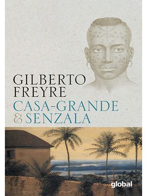 Casa-Grande & Senzala