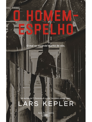 O Homem-Espelho: da Série Joona Linna