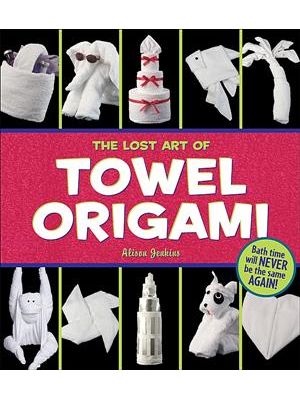 Lost Art of Towel Origami, The