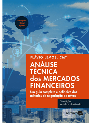 Análise Técnica dos Mercados Financeiros - Um Guia Completo e Definitivo dos Métodos de Negociação D