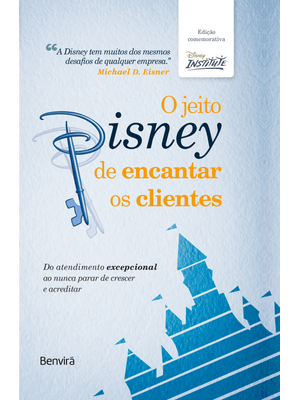 O Jeito Disney de Encantar os Clientes - 1ª Edição de Luxo 10 Anos + Marcador