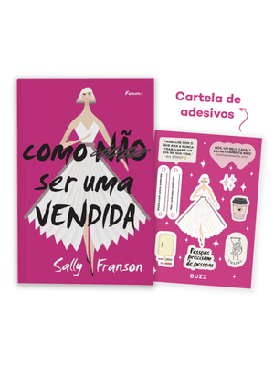 Como Não Ser Uma Vendida (Livro com Brinde)