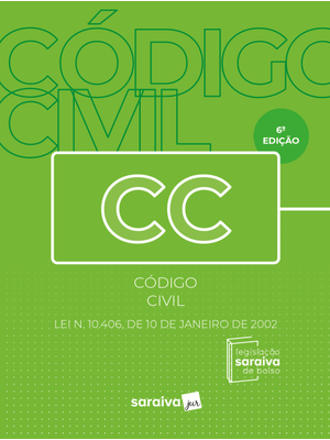 Código Civil - Legislação Saraiva de Bolso - 6ª Edição 2024
