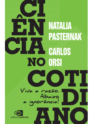 Ciência no Cotidiano: Viva a Razão. Abaixo a Ignorância!