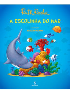 A Escolinha do Mar