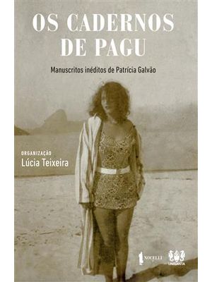 Os Cadernos de Pagu - Manuscritos de Patrícia Galvão