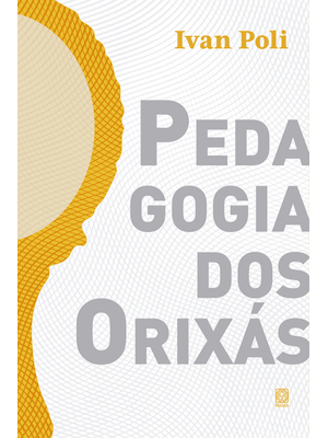Pedagogia dos Orixás