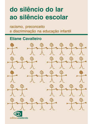 Do Silêncio do Lar Ao Silêncio Escolar: Racismo, Preconceito e Discriminação na Educação Infantil