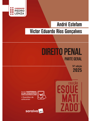 Coleção Esquematizado - Direito Penal - Parte Geral - 14ª Edição 2025