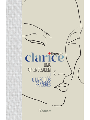 Uma Aprendizagem Ou o Livro dos Prazeres: Capa Dura
