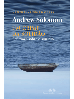 Um Crime da Solidão: Reflexões sobre o Suicídio