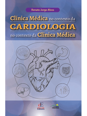 Clínica Médica no Contexto da Cardiologia no Contexto da Clínica Médica
