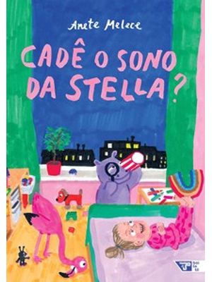 Cadê o Sono da Stella?