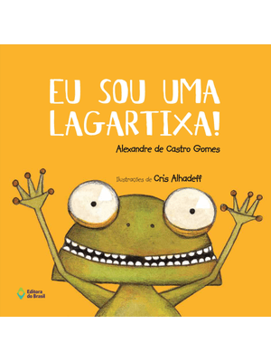 Eu Sou Uma Lagartixa!