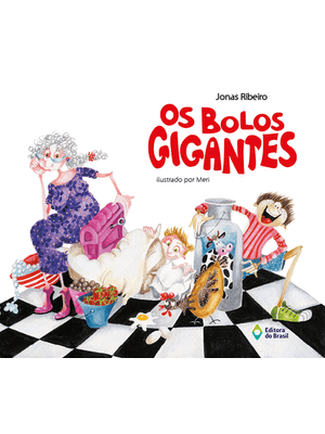 Os Bolos Gigantes