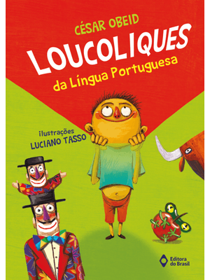 Loucoliques da Língua Portuguesa