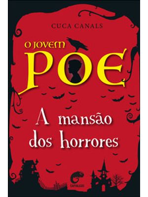O Jovem Poe: a Mansão dos Horrores