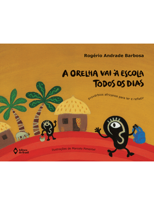 A Orelha Vai À Escola Todos os Dias