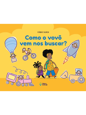 Como o Vovô Vem nos Buscar?