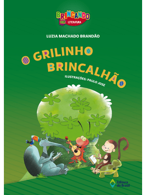 O Grilinho Brincalhão