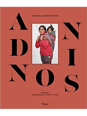 Andinos: Encounters in Cusco, Peru