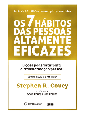 Os 7 Hábitos das Pessoas Altamente Eficazes (Edição Comemorativa)