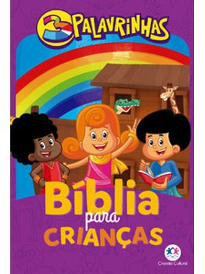 3 Palavrinhas - Bíblia para Crianças
