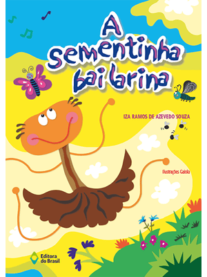 A Sementinha Bailarina